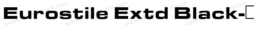 Eurostile Extd Black字体转换